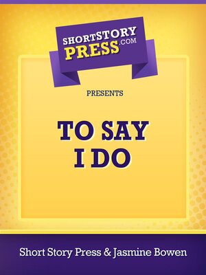 cover image of To say I Do